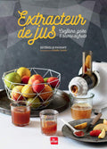 L'EXTRACTEUR DE JUS : CONFITURES,GELEE,