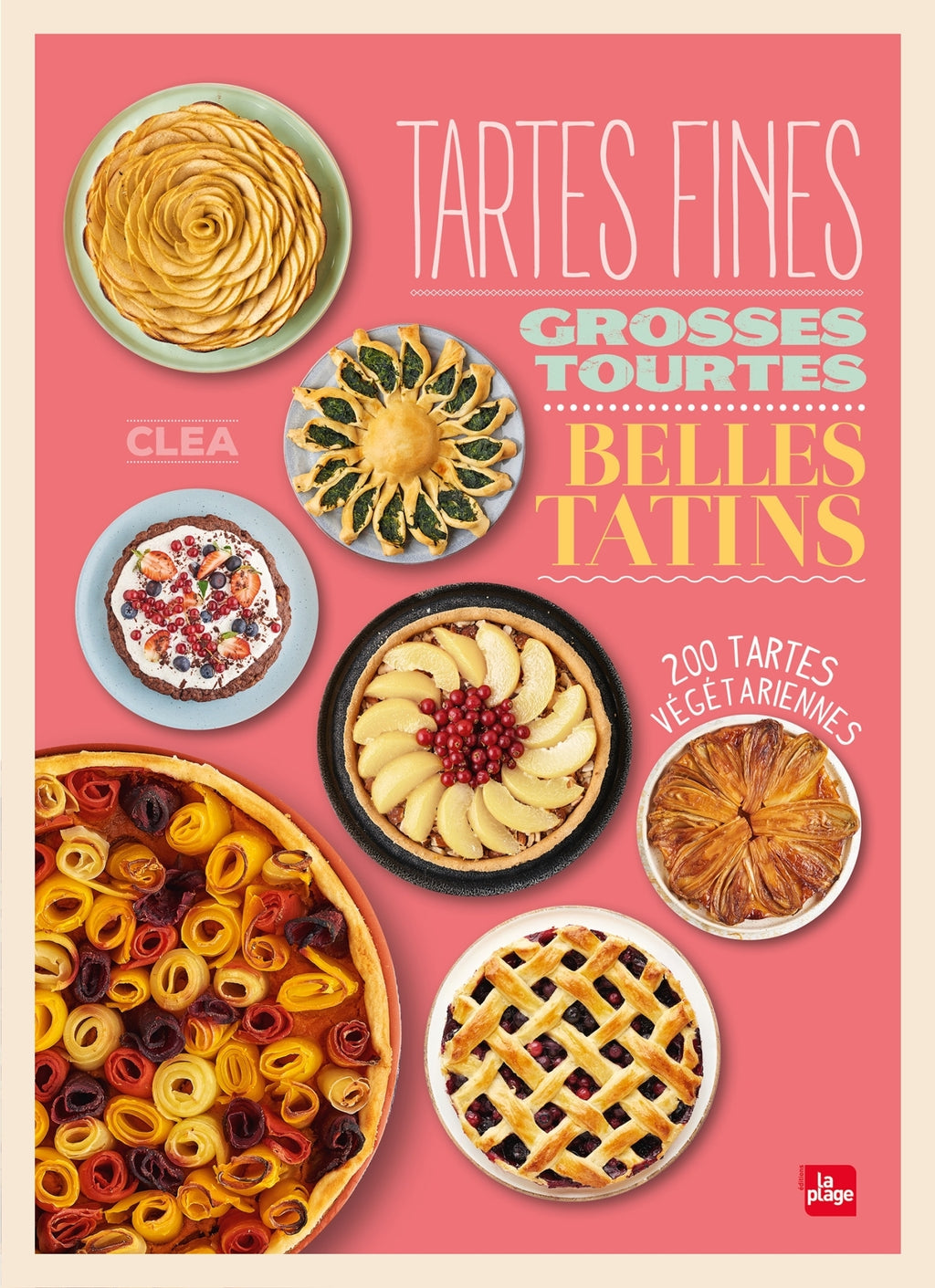 Tartes Fines & Grosses Tourtes- Clea - La Plage