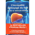 L'Incroyable Nettoyage du Foie N°2 - Andreas Moritz
