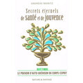 Secrets Éternels de Santé , Tome 1 - Andreas Moritz